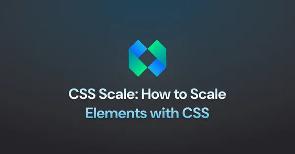 img of CSS Scale: How to Scale Elements with CSS