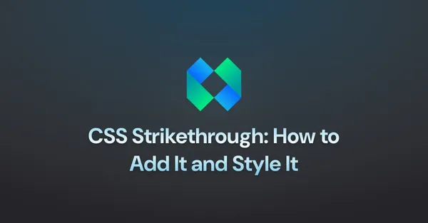 img of CSS Strikethrough: How to Add It and Style It